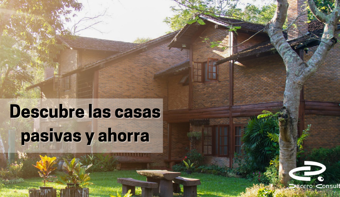 ¿Que es una casa pasiva?